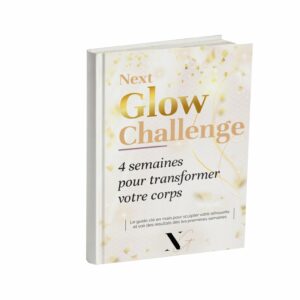 Next Glow Challenge – 4 semaines pour transformer ta silhouette